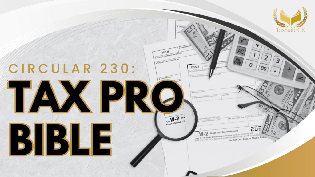 Circular 230: Tax Pro Bible