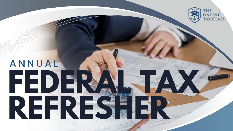 2025 Annual Federal Tax Refresher